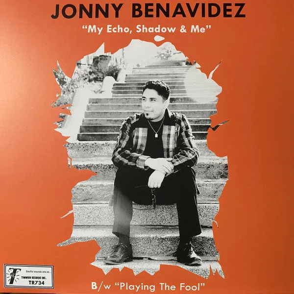Benavidez, Jonny – My Echo, Shadow and Me – New 7"