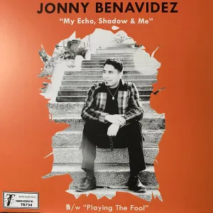 Benavidez, Jonny – My Echo, Shadow and Me – New 7"