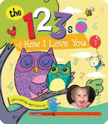 New The 123s of How I Love You Board Book with Clear Sound Song that plays as you press the button & flip the pages! Insert child's Photo!
